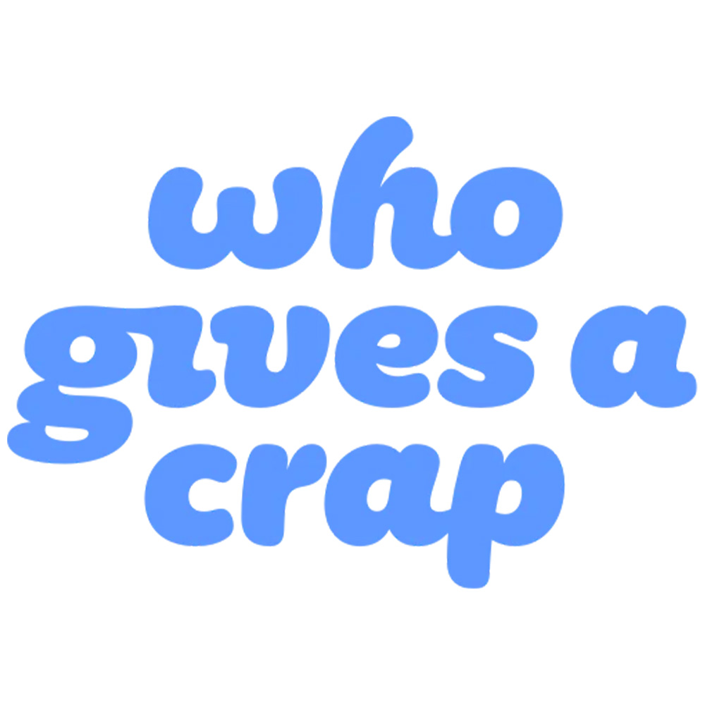Who Gives A Crap